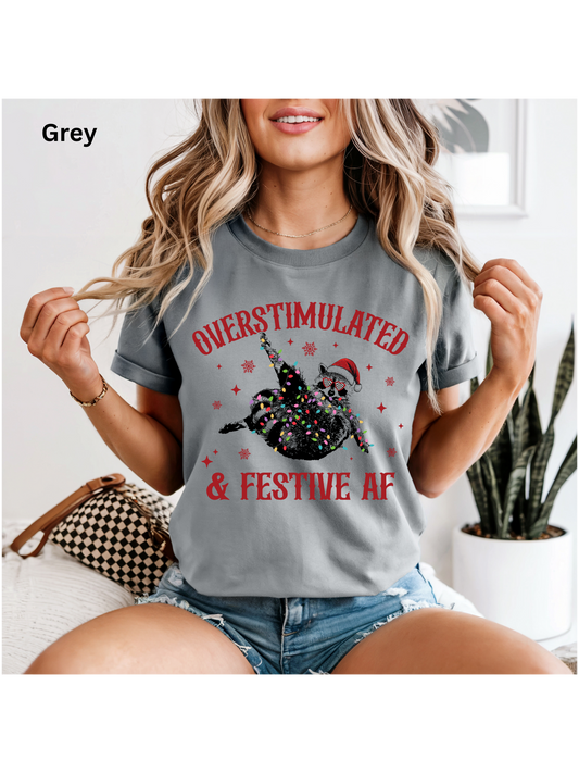 Overstimulated & Festive AF