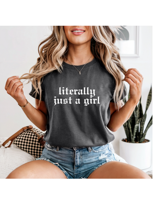 Literally Just A Girl